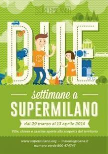 Due settimane a SuperMilano